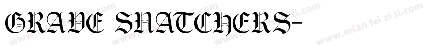 Grave Snatchers字体转换